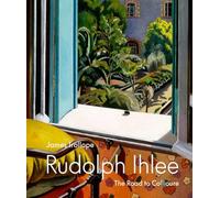 Rudolph Ihlee: The Road to Collioure