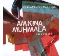 Rudolph,Jean-Pierre - Amkina Muhmala