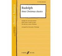 Rudolph!: Three Christmas Classics (Mixed Voices with Piano) - [Version Originale] Alexander L,estrange (Auteur)