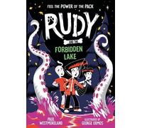 Rudy And The Forbidden Lake