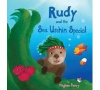 Rudy And The Sea Urchin Special