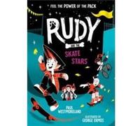 Rudy and the Skate Stars a Times Childrens Book of the Week - Paul Westmoreland - Oxford University Press - Livre en Anglais - Paperback Paul WestmorelandPaul Westmoreland (Auteur)