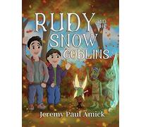 Rudy And The Snow Goblins