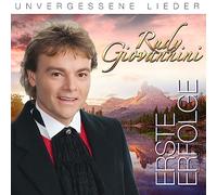 Rudy Giovannini - Erste Erfolge-Unvergessene Lieder