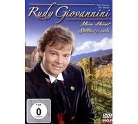 Rudy Giovannini - Meine Heimat Südtirol & Mehr