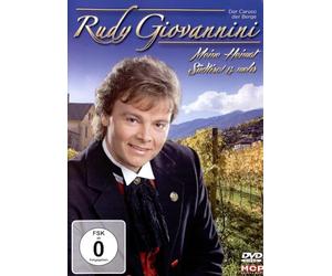 Rudy Giovannini - Meine Heimat Südtirol & Mehr