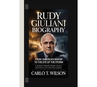 RUDY GIULIANI BIOGRAPHY: From “America’s Mayor” to the Eye of the Storm A Journey Through Power, Loyalty, and the Fall of a Political Legend