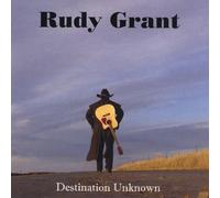 Rudy Grant - Destination Unknown