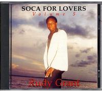 Rudy Grant - Soca for Lovers Vol.5