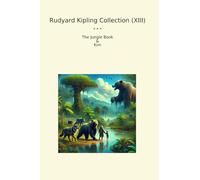 Rudyard Kipling Collection (XIII): Jungle