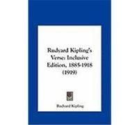 Rudyard Kipling's Verse: Inclusive Edition, 1885-1918 (1919) Kipling, Rudyard (Auteur)
