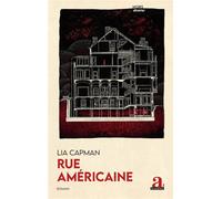 Rue Américaine - Lia Capman - Academia Eds - broché - Roman