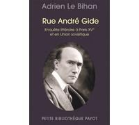 Rue André Gide - Adrien Le Bihan - Payot - Poche - Biographie