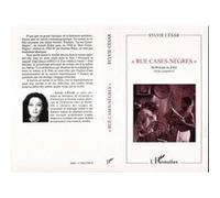 Rue case-nègres Du roman au film (étude comparative) - Sylvie César - L'harmattan - broché - Livre