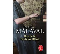 Rue de la Fontaine-Bleue - Jean-Paul Malaval - Lgf - Poche - Roman