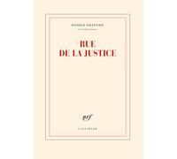 Danièle Sallenave – Rue de la Justice – Essai – Broché – Gallimard