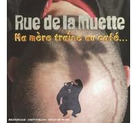 Rue De La Muette - Ma Mère Traîne Au Café