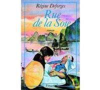 Rue de la Soie Régine Deforges (Auteur)