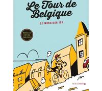 RUE DE L'ECHIQUIER Le tour de Belgique