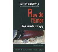 Rue de l'enfer - les secrets d'Erquy - Alain Emery - Astoure - Poche - Roman