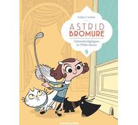 Rue de Sèvres Astrid Bromure tome 1