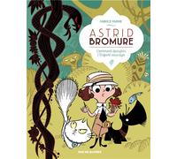 RUE DE SEVRES Astrid Bromure tome 3
