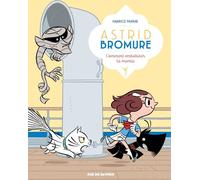 Rue de Sèvres Astrid Bromure tome 9