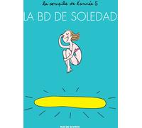 RUE DE SEVRES La BD de Soledad tome 5