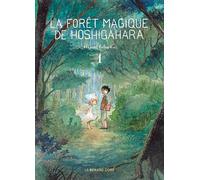 Rue de Sèvres La forêt magique de Hoshigahara tome 1