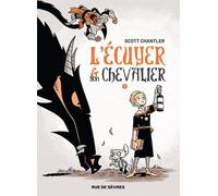 Rue de Sèvres L'écuyer et son chevalier tome 1