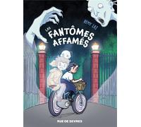 RUE DE SEVRES Les fantômes affamés