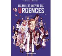 RUE DE SEVRES Les mille et une vies des urgences