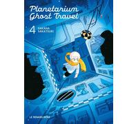 Rue de Sèvres Planetarium ghost travel tome 4