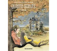 RUE DE SEVRES Quatre soeurs tome 1