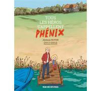 RUE DE SEVRES Tous les héros s'appellent Phénix