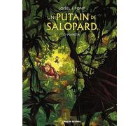 Rue de Sèvres Un putain de salopard tome 2
