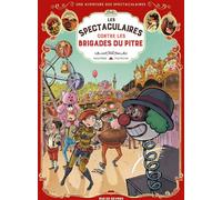 RUE DE SEVRES Une aventure des spectaculaires tome 5