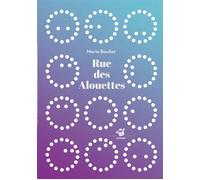 Rue des Alouettes - Marie Boulier - Thierry Magnier Eds - Poche - Roman cadet