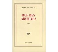 Rue des Archives Michel Del Castillo (Auteur)