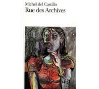 Rue des Archives - Michel Del Castillo - Gallimard - Poche - Livre