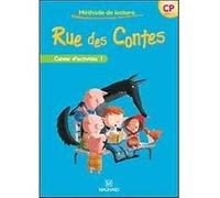 Rue des Contes CP - Cahier d'activités 1 Liliane Baron (Auteur), Angélique Condominas (Auteur)