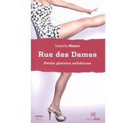 Rue des dames - Isabelle Marsay - Ginkgo Eds - broché - Roman