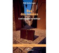 Rue des femmes: L’exil espagnol en héritage