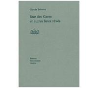 Rue Des Gares Et Autres Lieux Rêvés