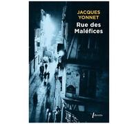Rue Des Maléfices - Chronique Secrète D'une Ville
