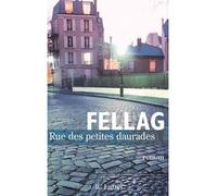 Rue des petites daurades - Fellag - Lattes - broché - Roman
