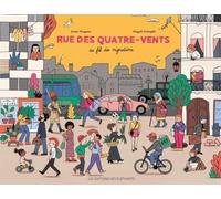 Rue des Quatre-Vents: Au fil des migrations