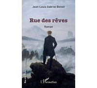 Rue des rêves: Roman