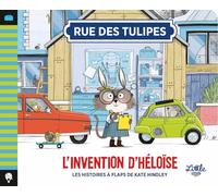 Rue des Tulipes - L’Invention d’Héloïse