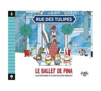 Rue Des Tulipes - Le Ballet De Pina